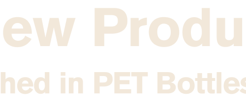 9 New Products Launched in PET Bottles